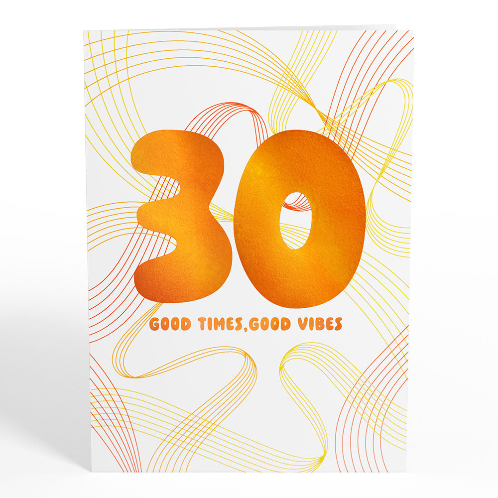 Good Times, Good Vibes 30th Birthday Pop-Up Card