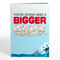 Jaws You're Gonna Need a Bigger Cake Pop-Up Card