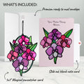You Make Things Bloom Orchid Suncatcher Card
