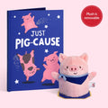 'Just Pig-Cause' Plushpop Card