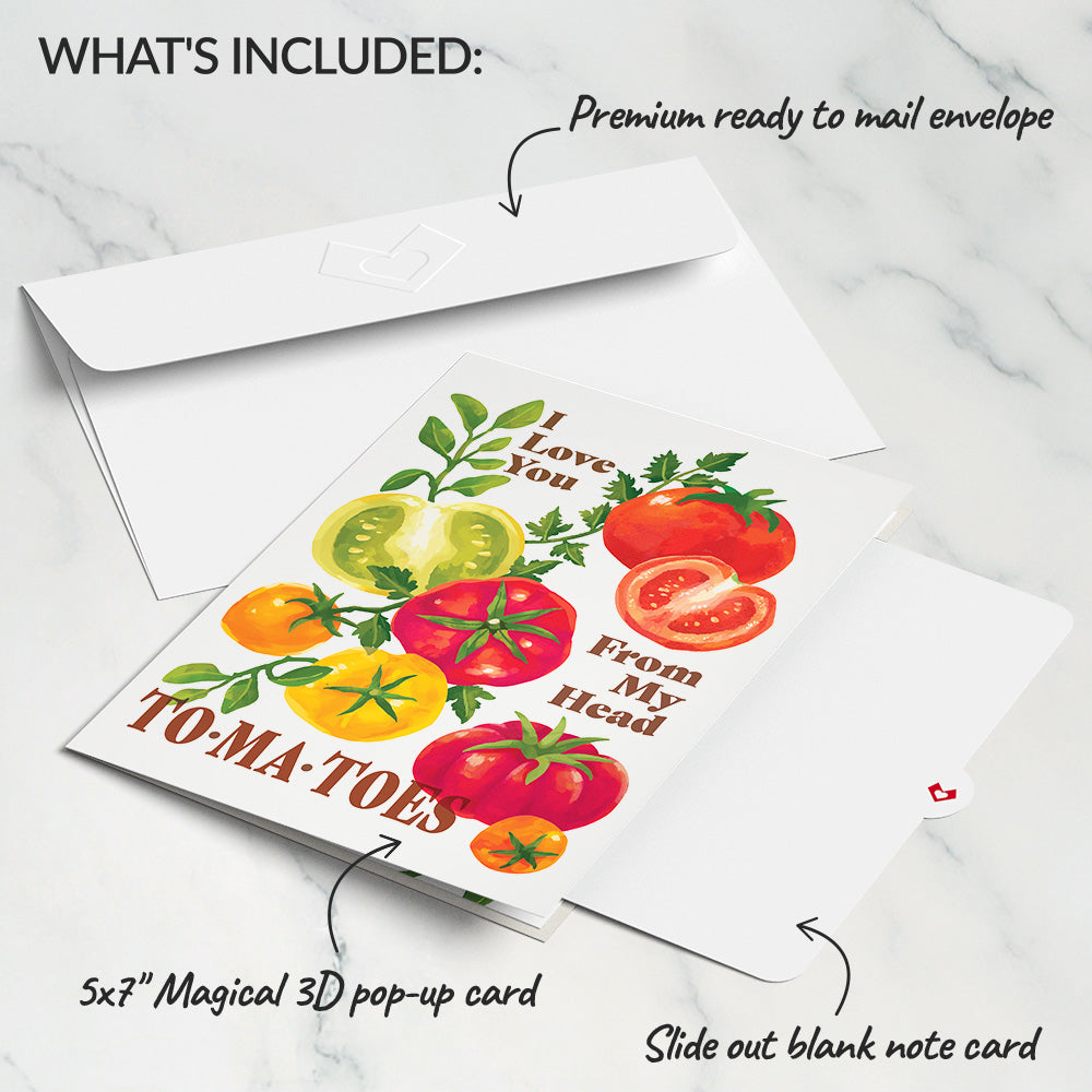 I Love You From Head To-ma-toes Pop-Up Card