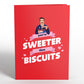 Ted Lasso Sweeter Than Biscuits Pop-Up Card