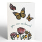 You Are So Loved Butterfly Suncatcher Card & Bouquet Bundle