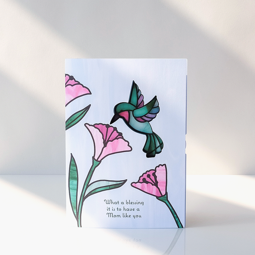 Blessing to Have a Mom Like You Hummingbird Suncatcher Card