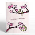 You Brighten My World Birds Suncatcher Card