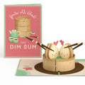 You're All That and Dim Sum Pop-Up Card