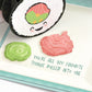 Soy Glad You're in My Life Sushi Pop-Up Card