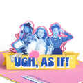 Clueless As If! Birthday Pop-Up Card