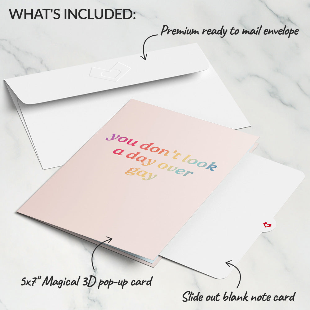 You Don't Look a Day Over Gay Birthday Pop-Up Card