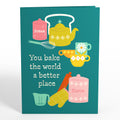 You Bake the World a Better Place Pop-Up Card