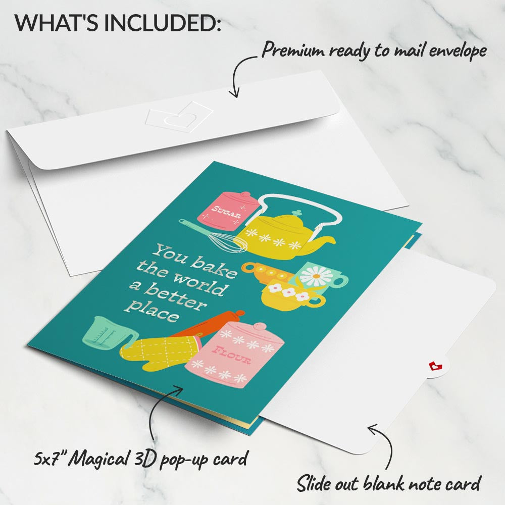 You Bake the World a Better Place Pop-Up Card