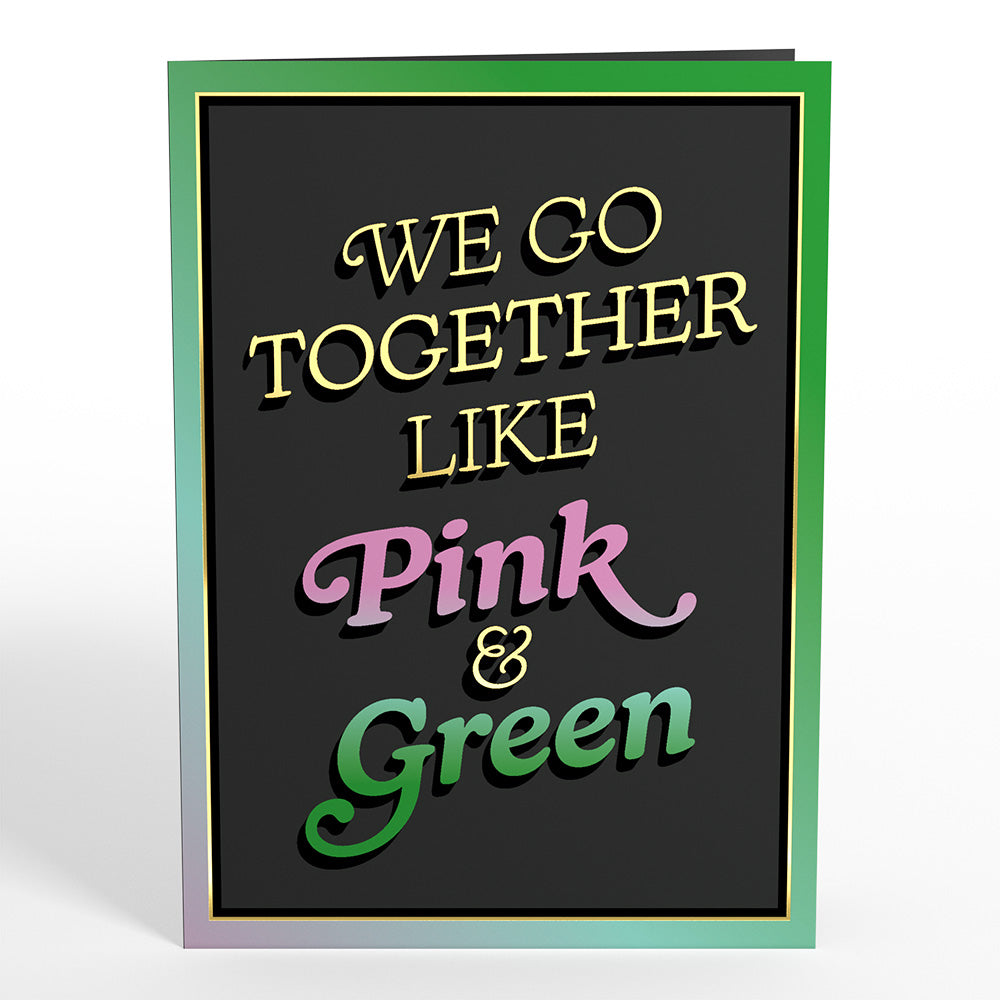 Wicked Elphaba & Glinda We Go Together Like Pink & Green Pop-Up Card