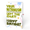 Another Trip Around the Sun Birthday Light-Up Pop-Up Card and Metabolism Left The Chat Sentiment Set