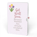 Timeless Tulips Get Well Pop-Up Card and WebMD Escalated Sentiment Set