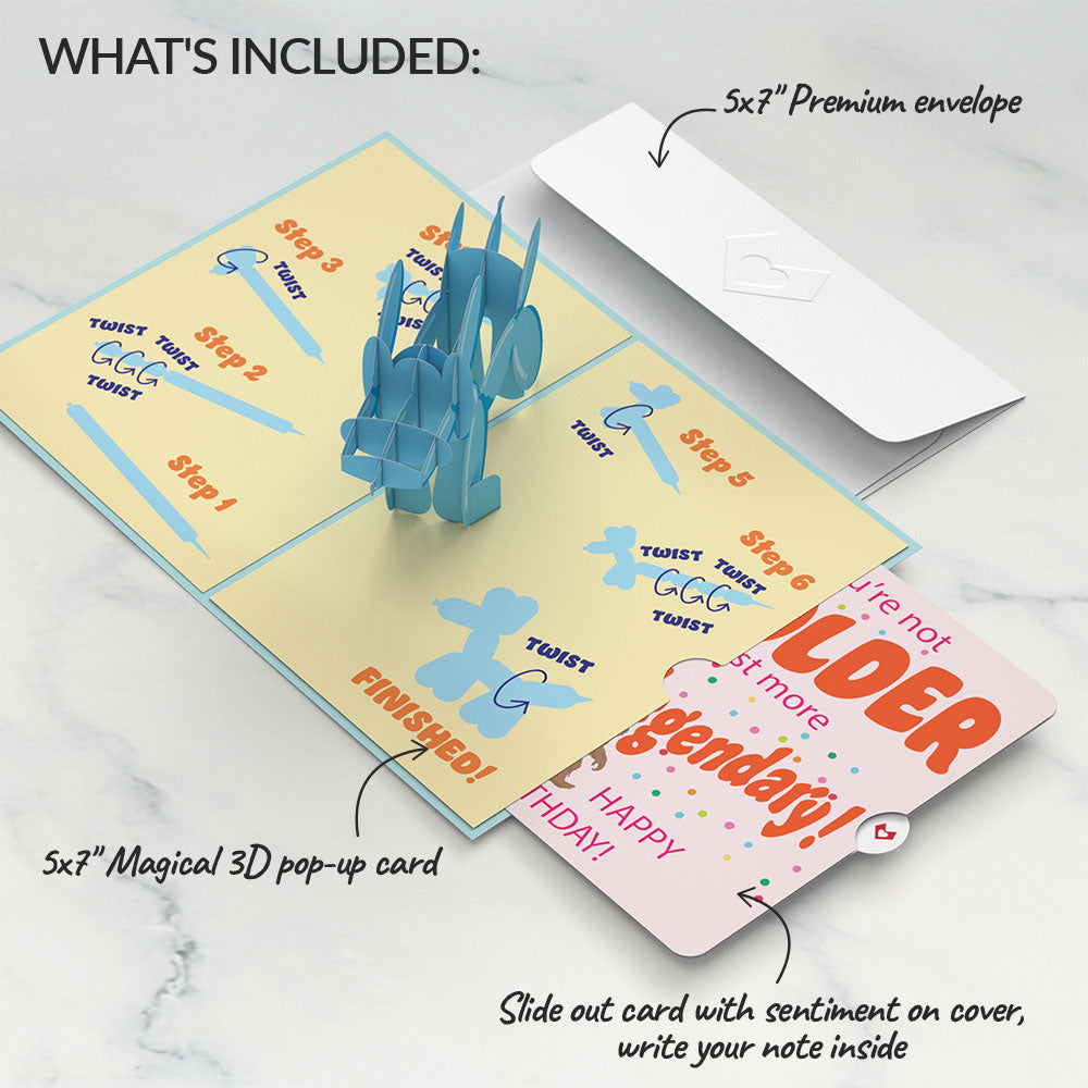 Birthday Balloon Animal Pop-Up Card and Not Older Just More Legendary ...