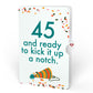 Happy Birthday Hot Stuff Pop-Up Card and 45th Kick It Up Sentiment Set