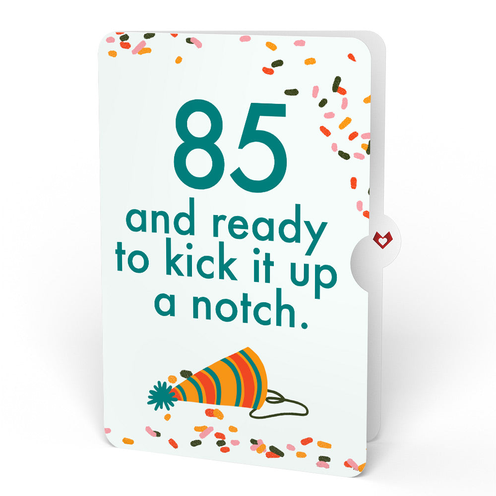 Happy Birthday Hot Stuff Pop-Up Card and 85th Kick It Up Sentiment Set