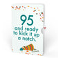 Fired Up for Your Birthday Dragon Pop-Up Card and 95th Kick It Up Sentiment Set