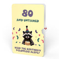 Go Feral Raccoon 80th Birthday Pop-Up Card and Sentiment Set