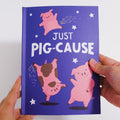 'Just Pig-Cause' Plushpop Card