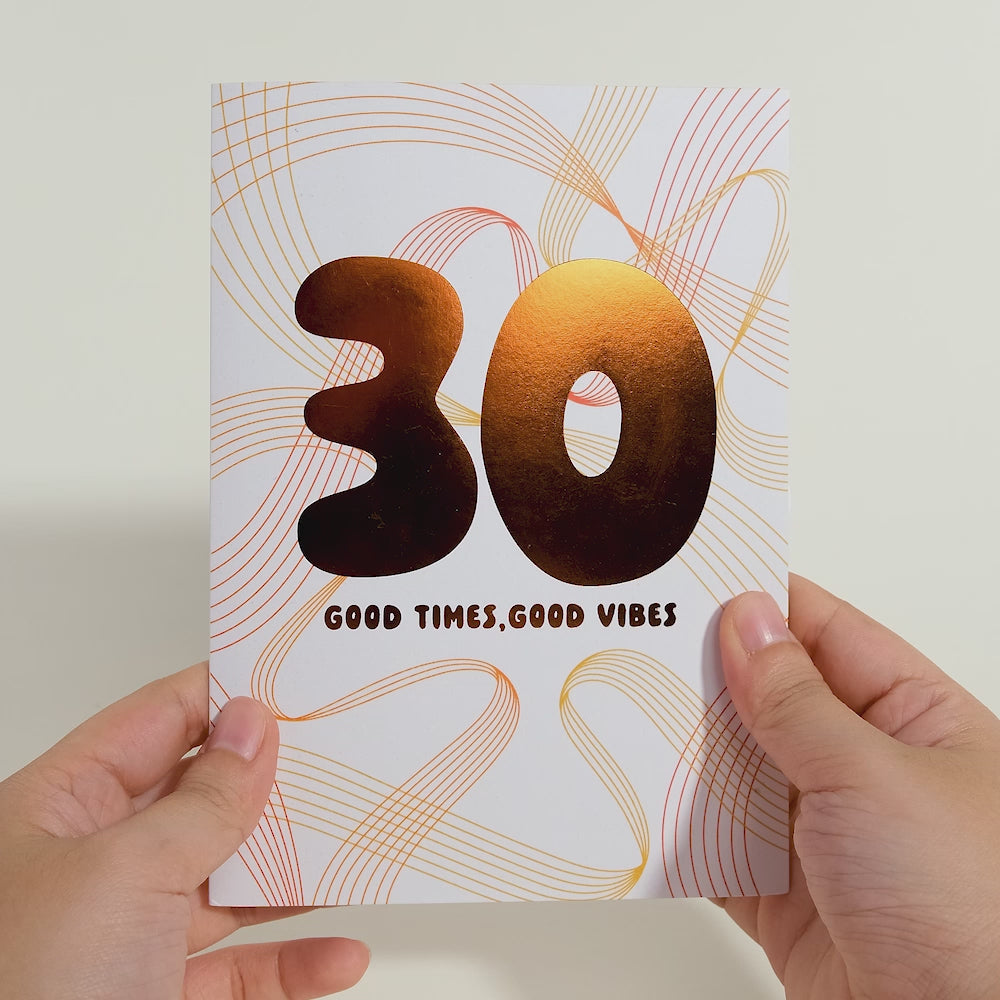 Good Times, Good Vibes 30th Birthday Pop-Up Card