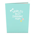 Best Doggone Mom Pop-Up Card