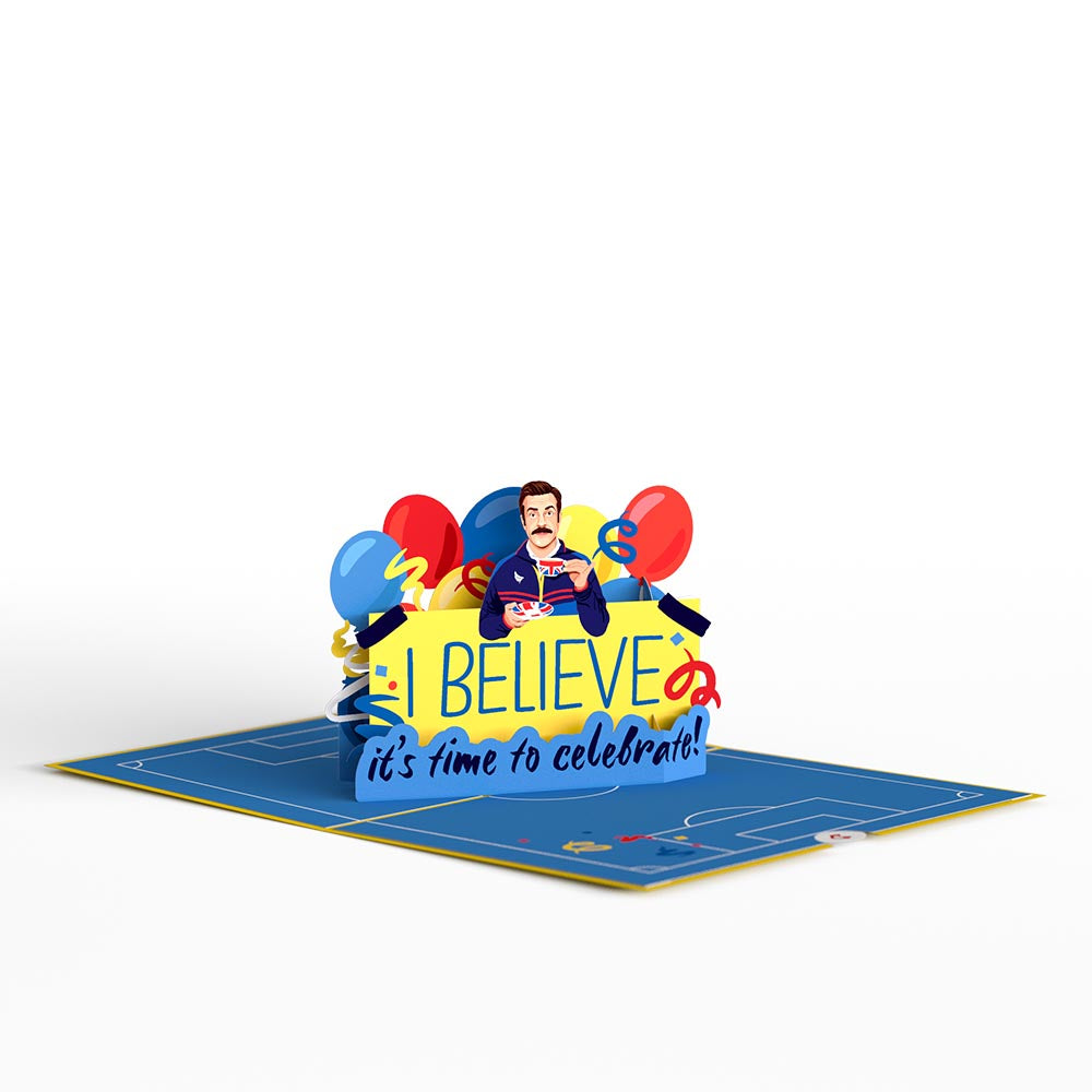 Ted Lasso I Believe Birthday Pop-Up Card