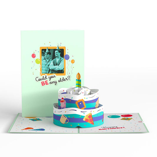 Friends Could You Be Any Older? Pop-Up Card