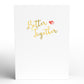 Better Together Anniversary Pop-Up Card