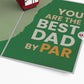 Best Dad By Par Pop-Up Card