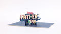 To My Dad: Happy Father's Day Pop-Up Card